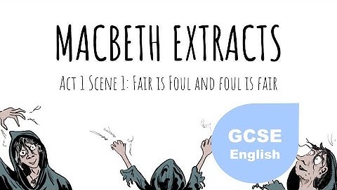 Macbeth - Act 1 Scene 1 Analysis (GCSE)