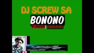 DJ SCREW SA - BONONO