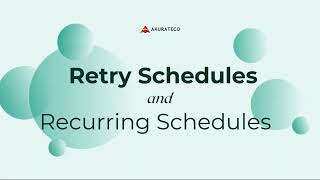 Retry Schedules and Recurring Schedules