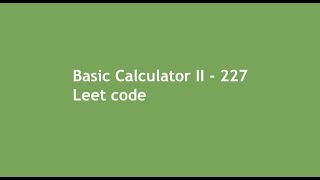 Basic Calculator II - Leet code in tamil