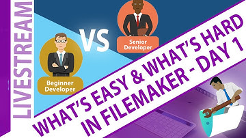 What is Easy and What is Hard in FileMaker