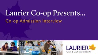 Laurier Co-op: Business and Economics Co-op: Admission Interview