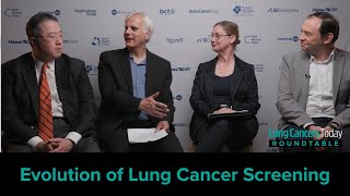 Lung Cancer Screening: Multidisciplinary Experts Discuss Barriers, Opportunities