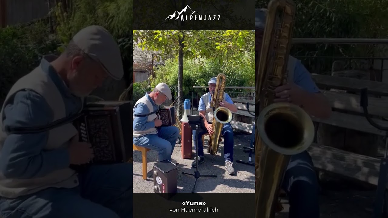 «Yuna» – von Haeme Ulrich. Gespielt von Alpenjazz.