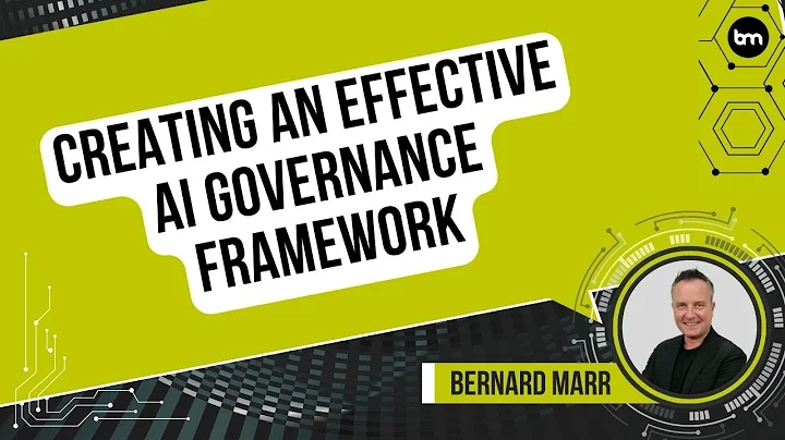 How Do You Create An Effective AI Governance Framework?