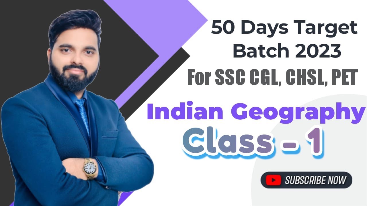 50 DAYS TARGET BATCH 2023 || INDIAN GEOGRAPHY ( CLASS 1 ) || BY K K ...
