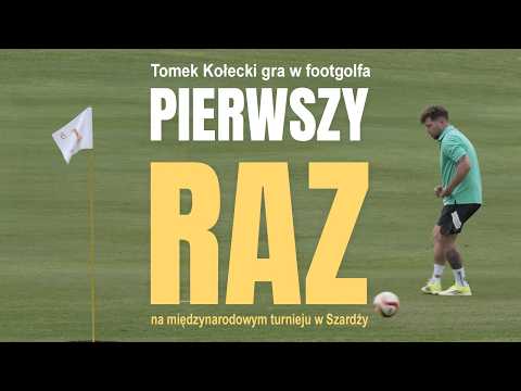 Tomek Kołecki gra w footgolfa PIERWSZY RAZ
