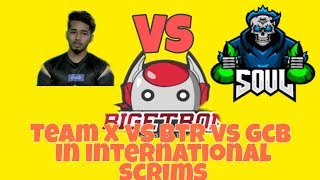 Scout's New Line Up Vs Btr Vs Soul In International Custom Rooms |