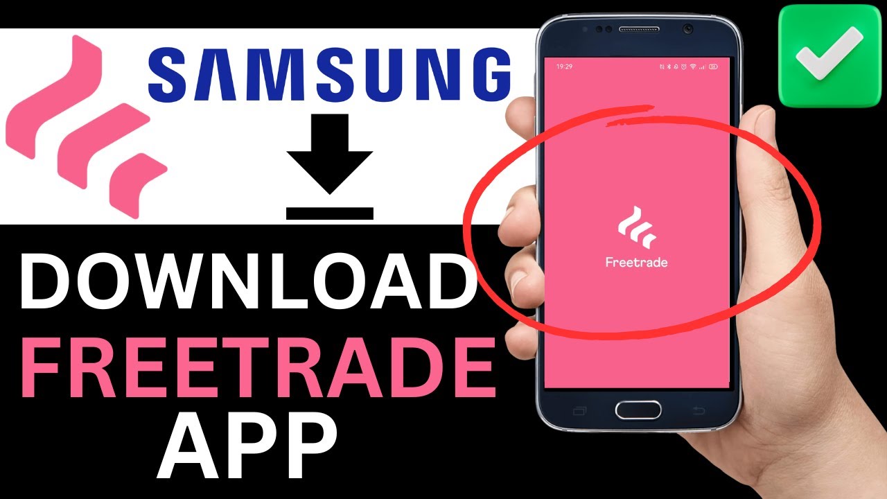 How To Download Freetrade App On Samsung Phone (full Guide)