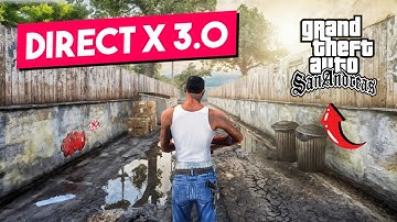 How To Install DirectX 3.0 Graphics Mod in GTA San Andreas (2025)