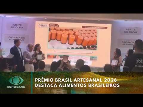 Brasil Artesanal Award 2026 highlights Brazilian foods | Agro Band