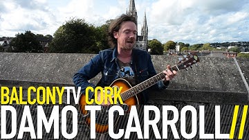 DAMO T CARROLL - BIOLOGICAL IMPERATIVE (BalconyTV)