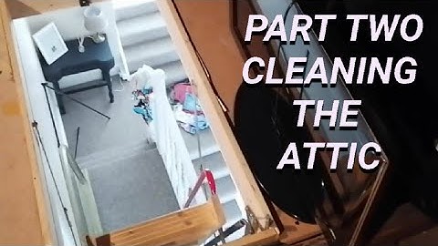 Part Two - Organising the attic #decluttermotivation #organization #birthday