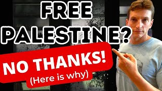 Free Palestine? No thanks! (The Israeli perspective)  Français / Español / русский / Deutsch / عربي