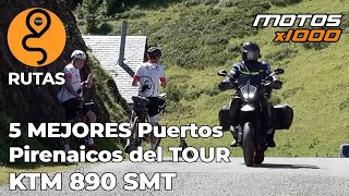 Los 5 mejores  puertos Pirenaicos del Tour con la  KTM 890 SMT | Motosx1000