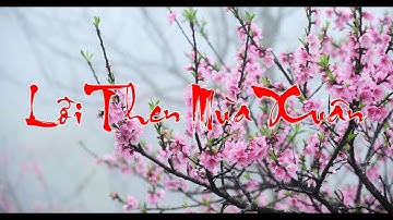 Lời Then Mùa Xuân | Hội dân ca bảo tồn các dân tộc tỉnh Cao Bằng