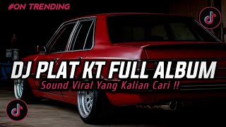 DJ PLAT KT BREAKBEAT NONSTOP TERBARU VERSION 2025 AUTO GELENG GELENG JEDAG JEDUG VIRAL TIKTOK🎵