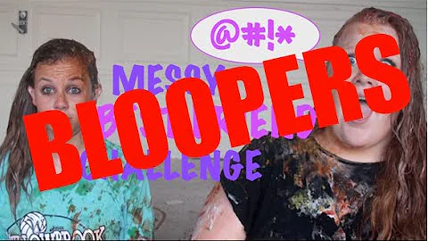 MESSY BEST FRIEND TAG BLOOPERS