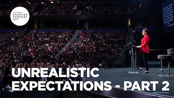 Unrealistic Expectations - Part 2 | Joyce Meyer | Enjoying Everyday Life
