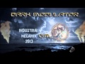 INDUSTRIAL MEGAMIX: 2013 From DJ Dark Modulator