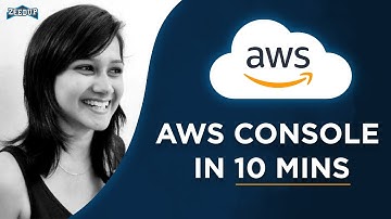 AWS console walkthrough in 10 Minutes
