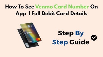 How To See Venmo Card Number On App In 2025 | Full Debit Card Details