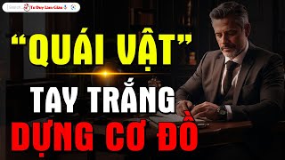 Từ Bình Thường Đến Phi Thường | Người Thành Công Luôn Để Lại Dấu Vết | Tư Duy Làm Giàu