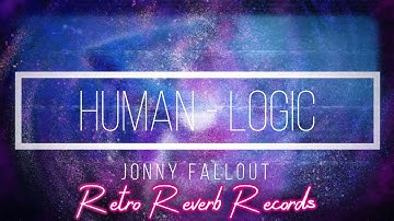 Jonny Fallout -Human logic (Official music video )