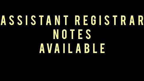 Assistant Registrar Notes