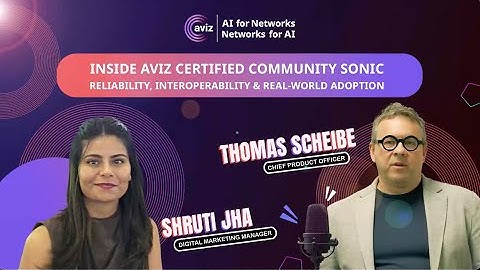 Ep 13: Inside Aviz Certified Community SONiC: Reliability, Interoperability & Real-World Adoption
