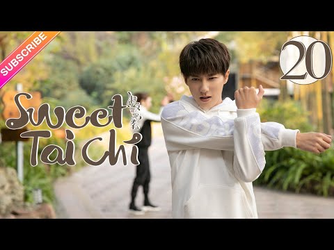 【ENG SUB】Sweet Tai Chi EP20 | Bi Wen Jun, Sun Qian | Woman of Tai Chi Badass【Fresh Drama】