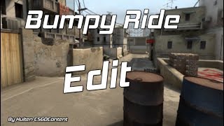 CSGO Edit #3 - Bumpy Ride