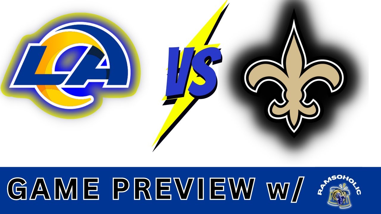 Rams vs Saints Game Preview Talk YouTube Rams vs Saints Game Preview Talk YouTube