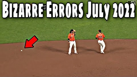 MLB \\ Bizarre Errors July 2022