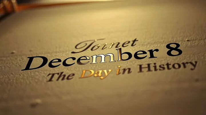 This Day in History – December 8 | 9 Events That Shaped the World