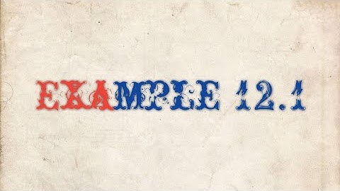 Ch 12 Example 12.1 - 12th class Physics