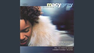 A Moment to Myself - Macy Gray