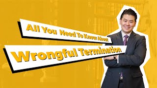 Ask The Lawyer | What is considered to be wrongful termination? - Attorney Paul P. Cheng | PPRCLaw