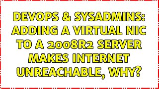 DevOps & SysAdmins: Adding a virtual NIC to a 2008R2 server makes internet unreachable, why? Profile