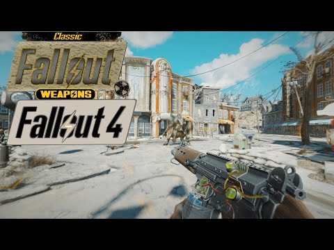 Some Classic Fallout Weapon Mods | Fallout 4 Ultra Modded