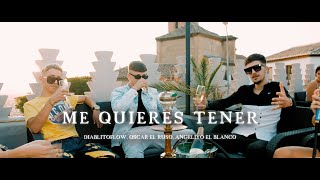 Diablitoflow, Oscar el ruso, Angeliyo el blanco - Me quieres tener (vídeo oficial 4k) Resimi