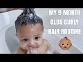 My 9 Month Olds Curly Hair Routine