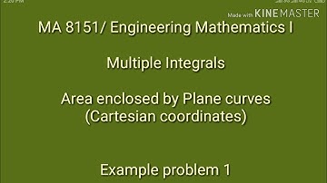 MA3151,Matrices and Calculus(Part-5)Area enclosed by plane curves(Cartesian coordinates)[In Tamil]