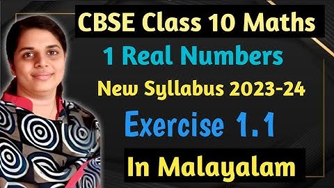 Exercise 1. 1 CBSE Maths Class 10 Chapter 1 Real Numbers In Malayalam