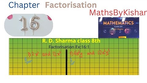 Class 8 Maths RD SHARMA Solutions | Ex 16.1 Question 1 to 7 Solution | Chapter 16 Factorisation