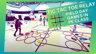 Tic Tac Toe Relay | Field Day Games in PE Class |