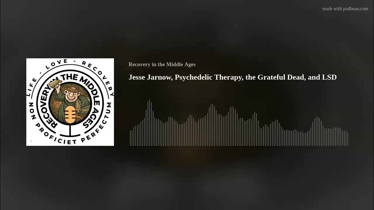 Jesse Jarnow, Psychedelic Therapy, the Grateful Dead, and LSD YouTube
