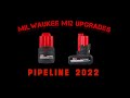 MILWAUKEE M12 LINEUP 2022 - NEW BATTERIES COMING!!