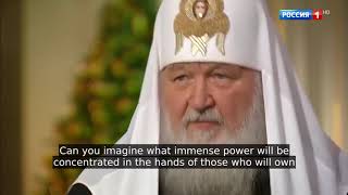 Video: Antichrist (Dajjal) is a Person with global control over the Internet through gadgets/devices - Patriarch Kirill