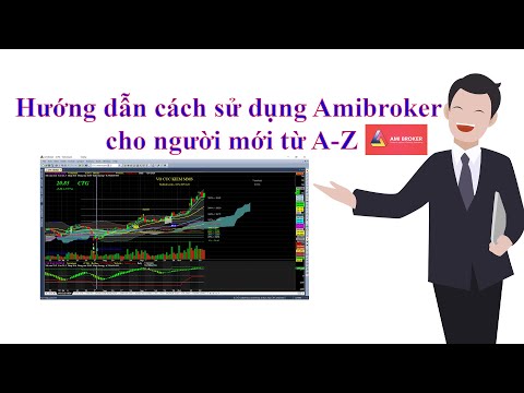 Hướng dẫn cách sử dụng Amibroker cho người mới từ A-Z